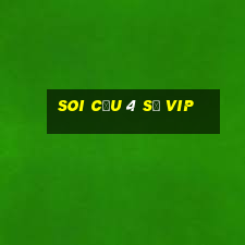 soi cầu 4 số vip