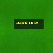 lgbtq là gì