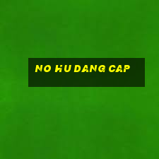 no hu dang cap