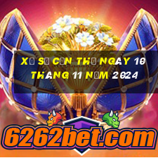 xổ số cần thơ ngày 10 tháng 11 năm 2024