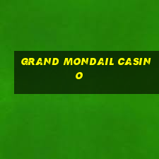 grand mondail casino