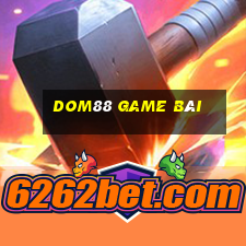 dom88 game bài