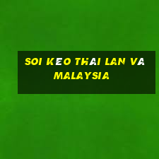 soi kèo thái lan và malaysia